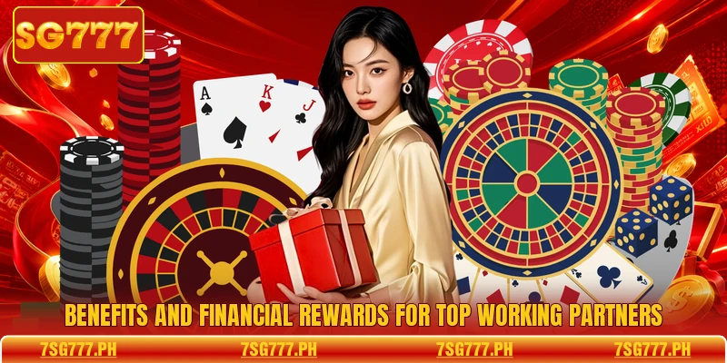 Benefits and financial rewards for top working partners
