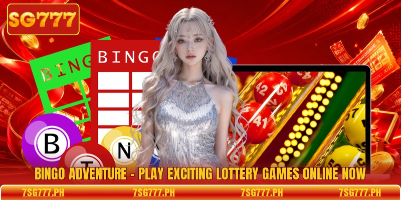 Bingo Adventure - Play Exciting Lottery Games Online Now