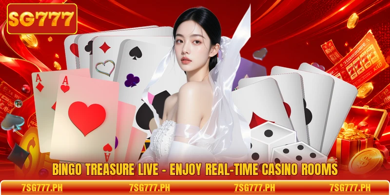Bingo Treasure Live - Enjoy Real-Time Casino Rooms