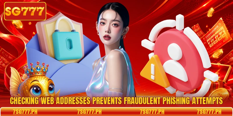 Checking web addresses prevents fraudulent phishing attempts