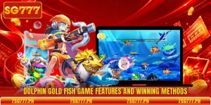 Dolphin Gold Fish Game Features And Winning Methods