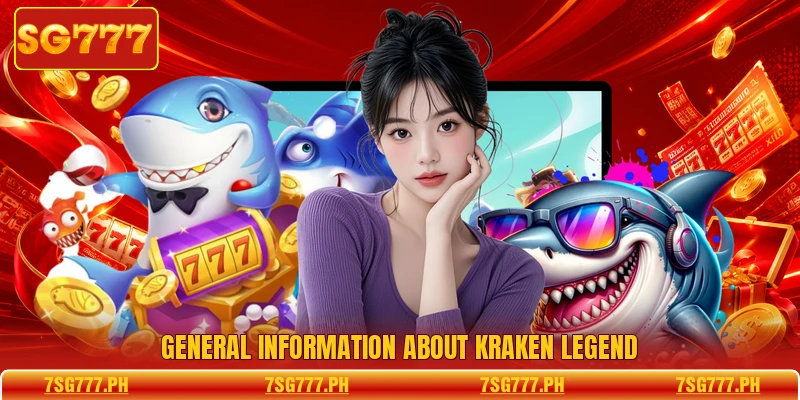 General information about Kraken Legend
