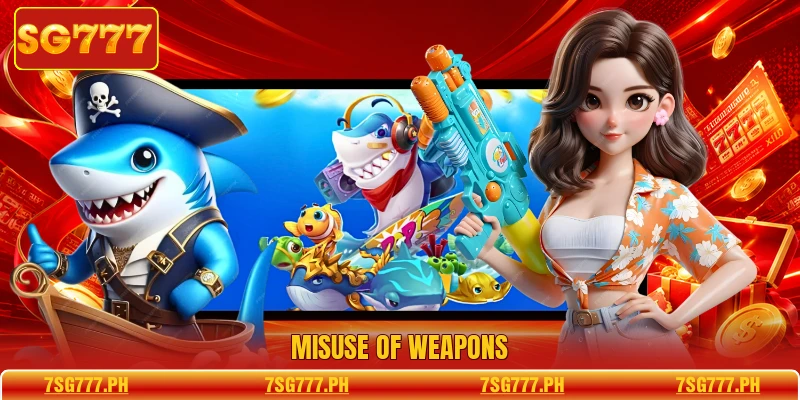 Misuse of weapons