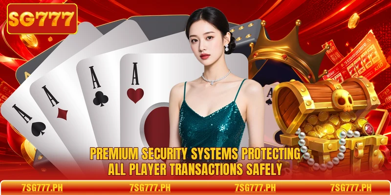 Premium security systems protecting all player transactions safely Premium security systems protecting all player transactions safely
