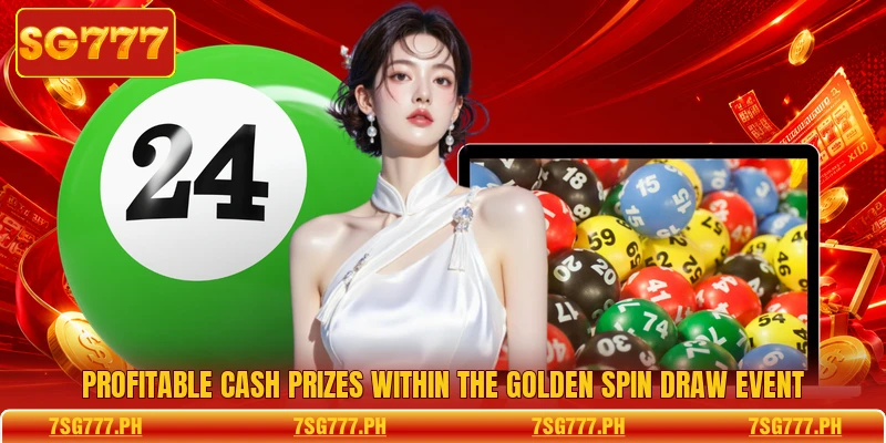 Profitable cash prizes within the Golden Spin Draw event