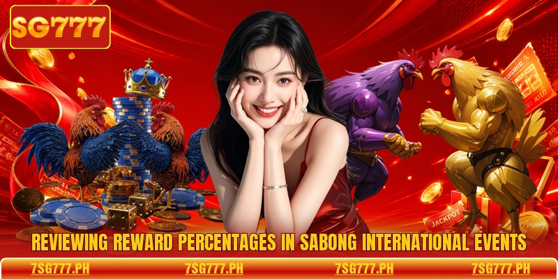 Reviewing reward percentages in Sabong International events